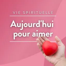 Aujourd'hui pour aimer