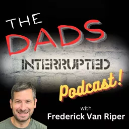 Dads Interrupted