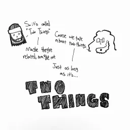 Two Things Podcast artwork