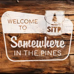 Somewhere in the Pines Podcast artwork