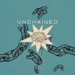 Unchained Podcast artwork