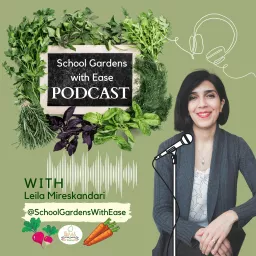 School Gardens with Ease Podcast artwork