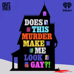 Does This Murder Make Me Look Gay?! Podcast artwork
