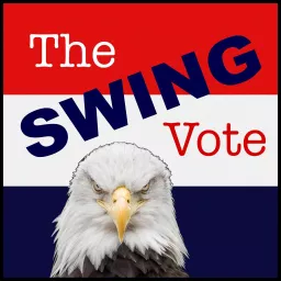 The Swing Vote Podcast artwork