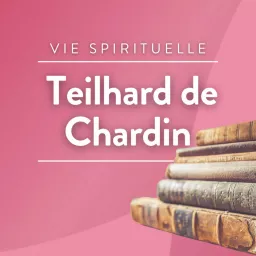 Teilhard de Chardin