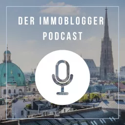 Immoblogger Podcast AT&DE - Immobilien