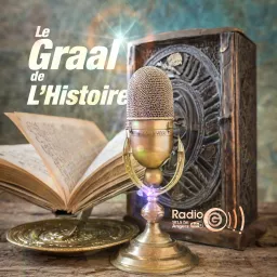 Le Graal de l'Histoire, un podcast avec des voix et des musiques en intelligence artificielles