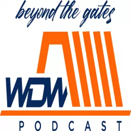 WDW Beyond The Gates Podcast