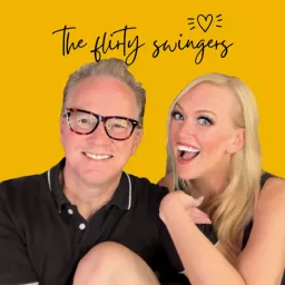 The Flirty Swingers Podcast