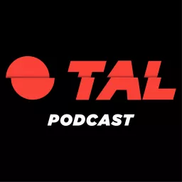 O Tal Podcast