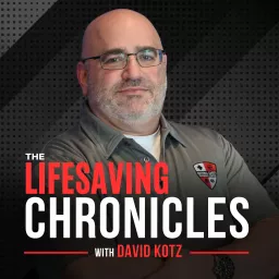 The LIFESAVING CHRONICLES Podcast artwork