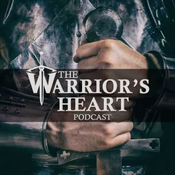 The Warrior's Heart Podcast artwork