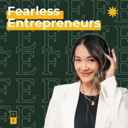 Fearless Entrepreneurs Podcast artwork