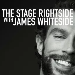 The Stage Rightside with James Whiteside Podcast artwork