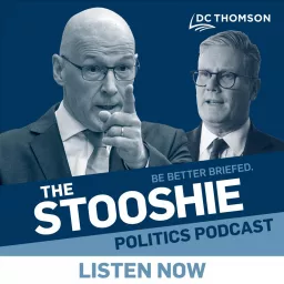 The Stooshie: the politics podcast from DC Thomson