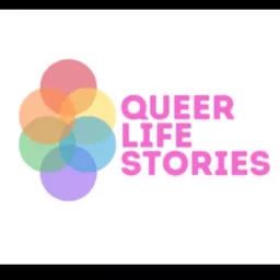 Queer Life Stories Podcast artwork