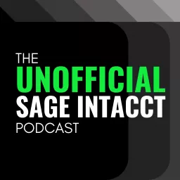 The Unofficial Sage Intacct Podcast artwork