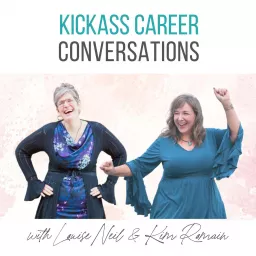 Kickass Career Conversations Podcast artwork