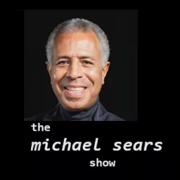 The Michael Sears Show Podcast artwork