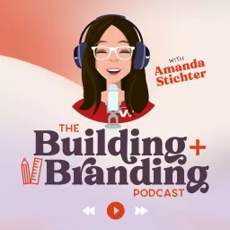 The Building and Branding Podcast (Formerly Digital Dialogues) artwork