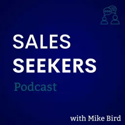 Sales Seekers Podcast artwork