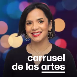 Carrusel de las Artes Podcast artwork