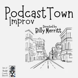 Podcast Town Improv