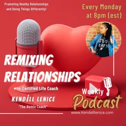 Remixing Relationships Podcast artwork