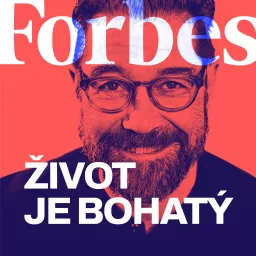 Forbes Život je bohatý