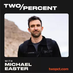 2% With Michael Easter