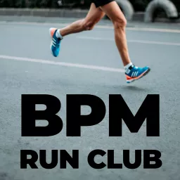 BPM Run Club Podcast artwork