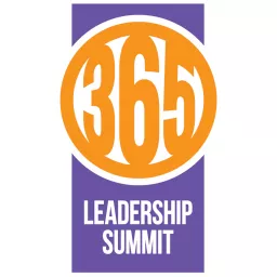 365 Leadership Summit Podcast