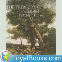 The Treasury of David by Charles H. Spurgeon