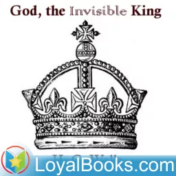 God, the Invisible King by H. G. Wells Podcast artwork