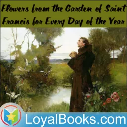 Flowers from the Garden of Saint Francis for Every Day of the Year by Anonymous