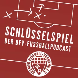 Schlüsselspiel - Der BFV-Fußballpodcast artwork