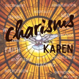 Charisms with Karen Podcast artwork