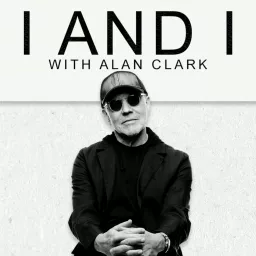 I and I With Alan Clark Podcast artwork