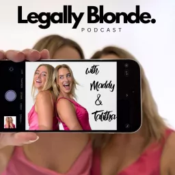 Legally Blonde Podcast