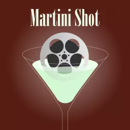 Martini Shot Podcast artwork