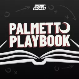 Palmetto Playbook | A WMBF Sports Podcast artwork