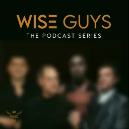 Wise Guys Podcast artwork