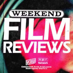 Weekend Film Reviews