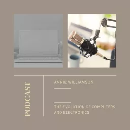 Evolution of Computers and Electronics