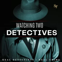 Watching Two Detectives Podcast artwork