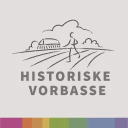 Historiske Vorbasse Podcast artwork