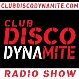 Club Disco Dynamite Podcast artwork