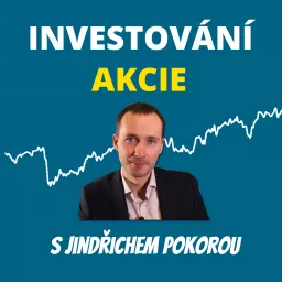 Investování do akcií s Jindřichem Pokorou