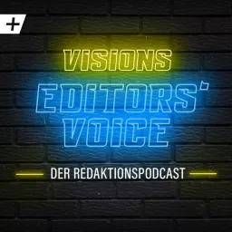 Editors’ Voice – Der Redaktionspodcast