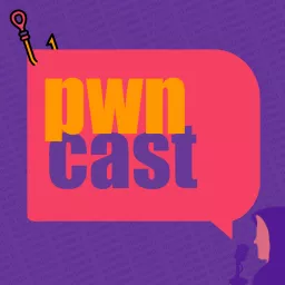 PwnCast